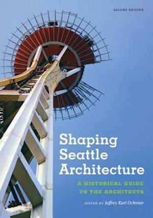 Shaping Seattle Architecture