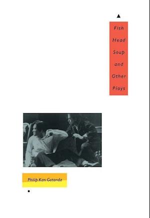 Fish Head Soup and Other Plays
