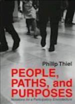 People, Paths, and Purposes