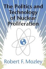 The Politics and Technology of Nuclear Proliferation