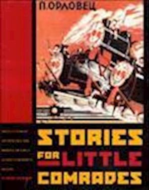 Stories for Little Comrades