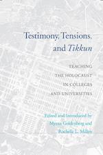 Testimony, Tensions, and Tikkun