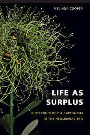 Life as Surplus