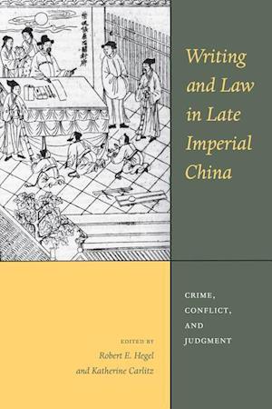 Writing and Law in Late Imperial China