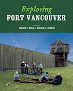 Exploring Fort Vancouver