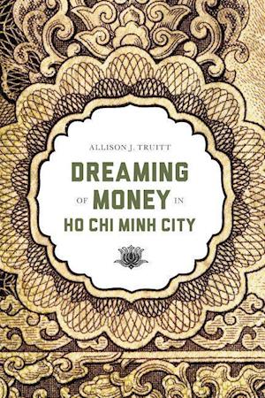 Dreaming of Money in Ho Chi Minh City