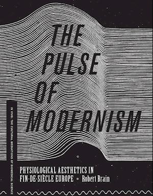 The Pulse of Modernism