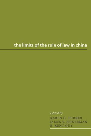 The Limits of the Rule of Law in China