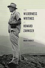 The Wilderness Writings of Howard Zahniser