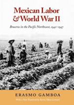 Mexican Labor and World War II