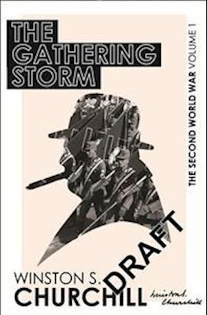 The Second World War: The Gathering Storm