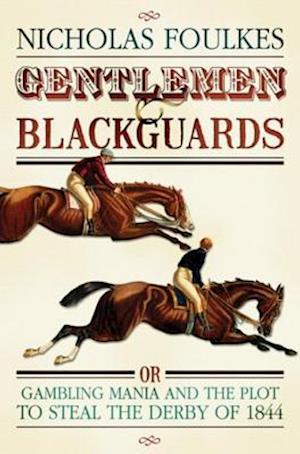 Gentlemen and Blackguards