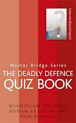 The Deadly Defence Quiz Book