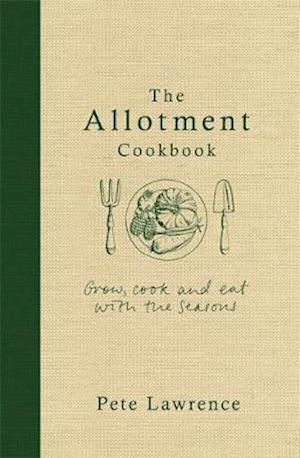 The Allotment Cookbook