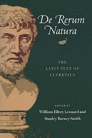 De Rerum Natura: The Latin Text of Lucretius