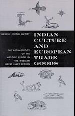 Indian Culture and European Trade Goods