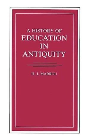 Marrou, H:  A History of Education in Antiquity