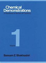 Chemical Demonstrations, Volume 1: A Handbook for Teachers of Chemistry 