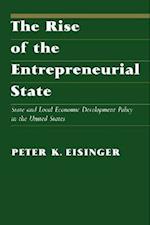 The Rise of the Entrepreneurial State: State and Local Economic Development Policy in the United States 