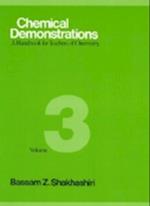 Chemical Demonstrations, Volume 3: A Handbook for Teachers of Chemistry 