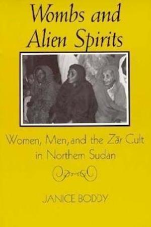 Boddy, J:  Wombs and Alien Spirits