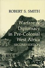 Smith, R:  War and Diplomacy in Pre-Colonial West Africa