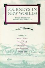 Journeys in New Worlds: Early American Women's Narratives 