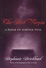 Red Virgin: A Poem of Simone Weil 