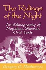 Rulings Of The Night: An Ethnography Of Nepalese Shaman Oral Texts 