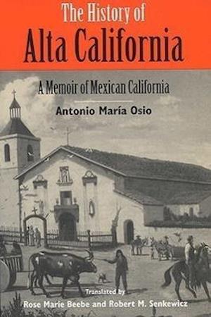 Osio, A:  The History of Alta California