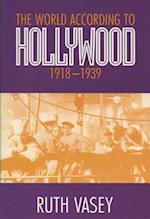 The World According to Hollywood, 1918-1939