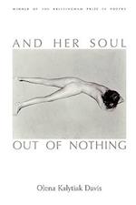 And Her Soul Out of Nothing
