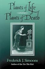 Plants of Life, Plants of Death