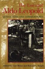 Essential Aldo Leopold: Quotations and Commentaries 