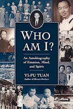 Who Am I?: An Autobiography of Emotion, Mind, and Spirit 