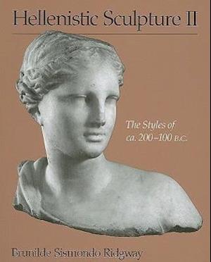 Hellenistic Sculpture II: The Styles of ca. 200-100 B.C.