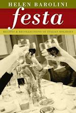 Festa: Recipes and Recollections of Italian Holidays 