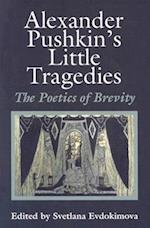 Alexander Pushkin's ""Little Tragedies