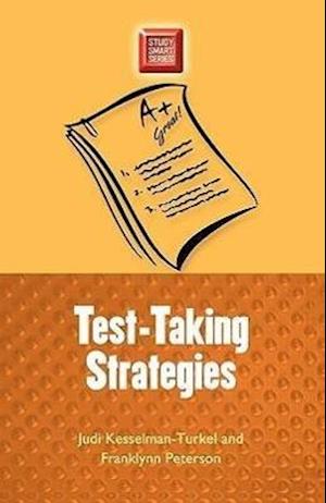 Kesselman-Turkel, J:  Test-taking Strategies