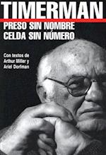 Preso Sin Nombre, Celda Sin Numero = Prisoner Without a Name, Cell Without a Number