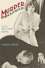 Murder in Hollywood: Solving a Silent Screen Mystery 