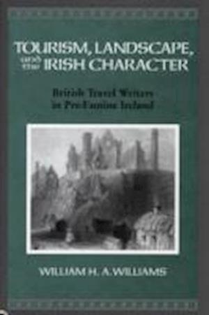 Williams, W:  Tourism, Landscape, and the Irish Character