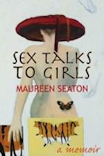 Seaton, M:  Sex Talks to Girls