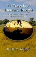 THE TRAVELS OF INCREASE JOSEPH