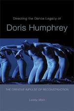 Directing the Dance Legacy of Doris Humphrey