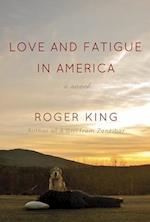 King, R:  Love and Fatigue in America