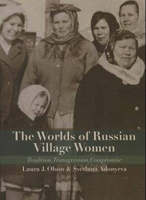Laura, O:  The Worlds of Russian Village Women