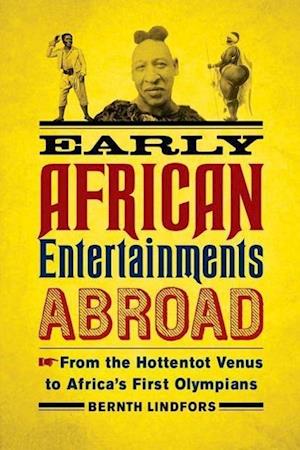 Lindfors, B:  Early African Entertainments Abroad
