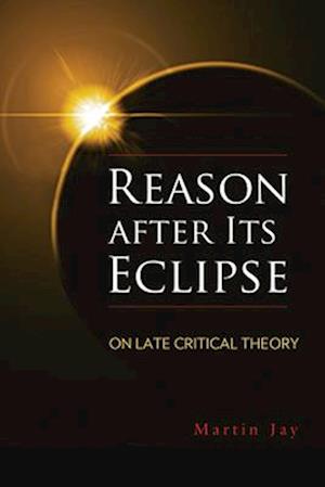 Reason After Its Eclipse