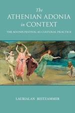 Reitzammer, L:  The Athenian Adonia in Context